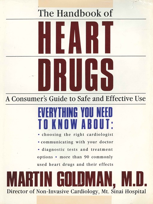Title details for The Handbook of Heart Drugs by Martin Goldman, M.D. - Wait list